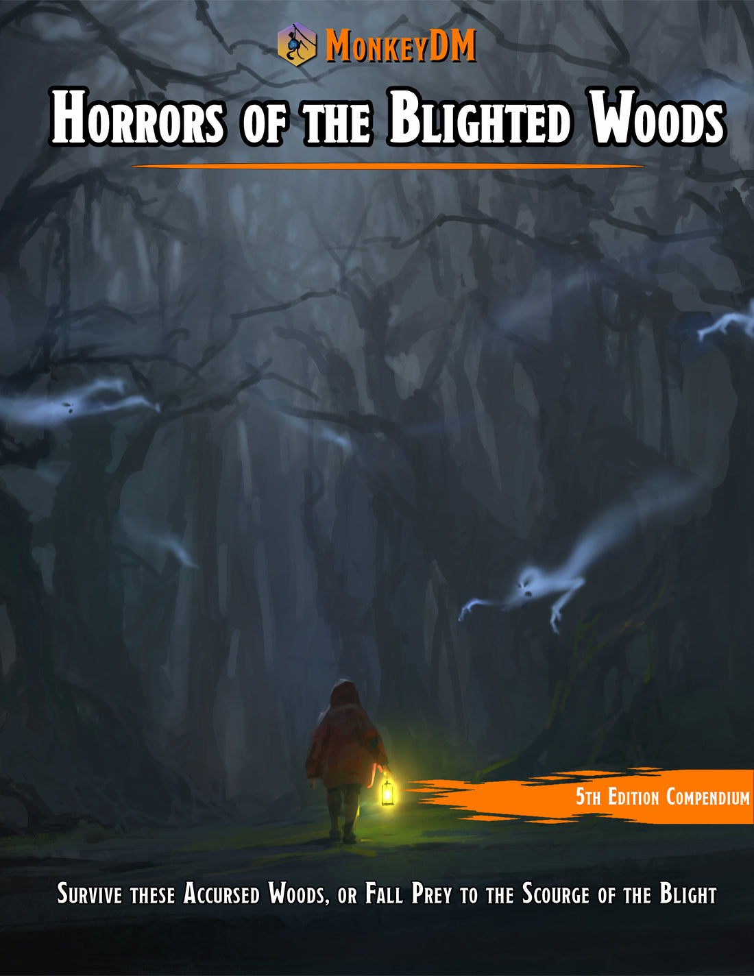 Horrors of the Blighted Woods - A Massive Corrupted Supplement for DnD 5e